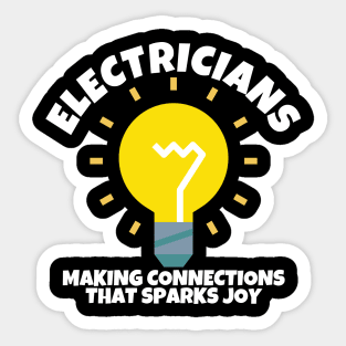 Electricians Making Connections That Sparks Joy Sticker